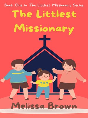 cover image of The Littlest Missionary